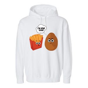 I'm Your Father Potato And Fries Garment-Dyed Fleece Hoodie