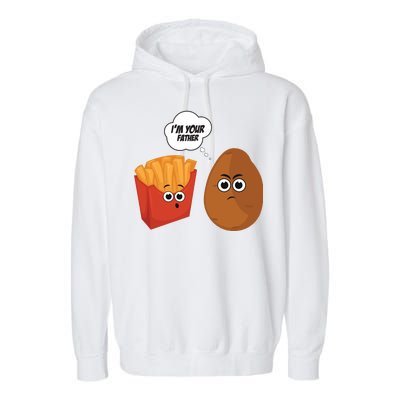 I'm Your Father Potato And Fries Garment-Dyed Fleece Hoodie