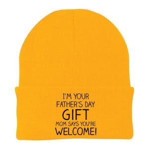 I'm Your Father's Day Gift Mom Says You're Welcome Funny Knit Cap Winter Beanie