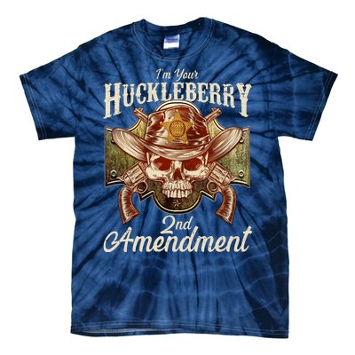 I'm Your Huckleberry 2nd Amendment Tie-Dye T-Shirt