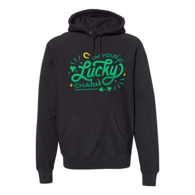 I'm Your Lucky Charm Premium Hoodie