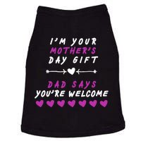 i'm Your Mothers Day Gift Dad Says Your Welcome Doggie Tank