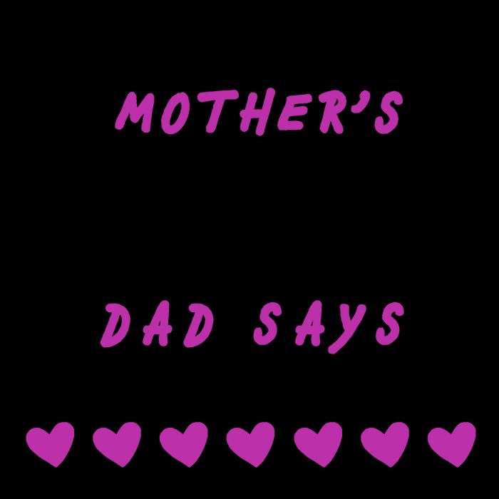 i'm Your Mothers Day Gift Dad Says Your Welcome Mug