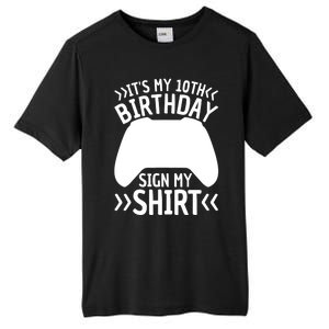 It's My 10th Birthday Sign My 10 Years Old Boy Gamer Tall Fusion ChromaSoft Performance T-Shirt