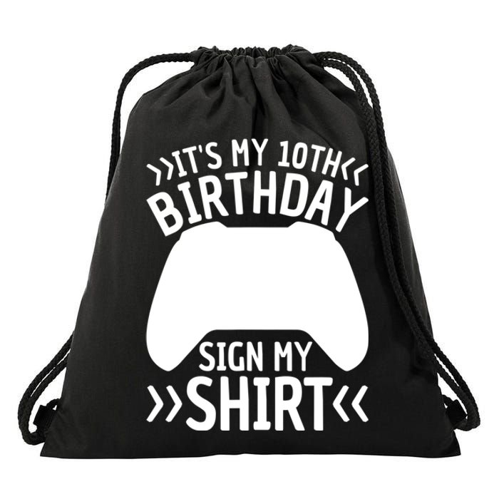 It's My 10th Birthday Sign My 10 Years Old Boy Gamer Drawstring Bag