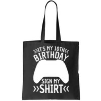 It's My 10th Birthday Sign My 10 Years Old Boy Gamer Tote Bag