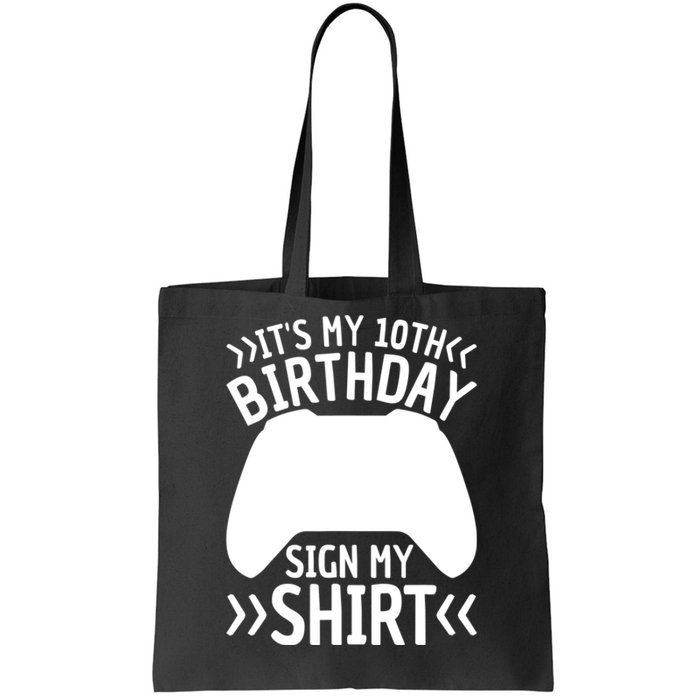 It's My 10th Birthday Sign My 10 Years Old Boy Gamer Tote Bag