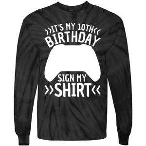 It's My 10th Birthday Sign My 10 Years Old Boy Gamer Tie-Dye Long Sleeve Shirt