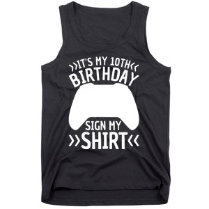 It's My 10th Birthday Sign My 10 Years Old Boy Gamer Tank Top