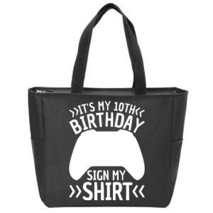 It's My 10th Birthday Sign My 10 Years Old Boy Gamer Zip Tote Bag