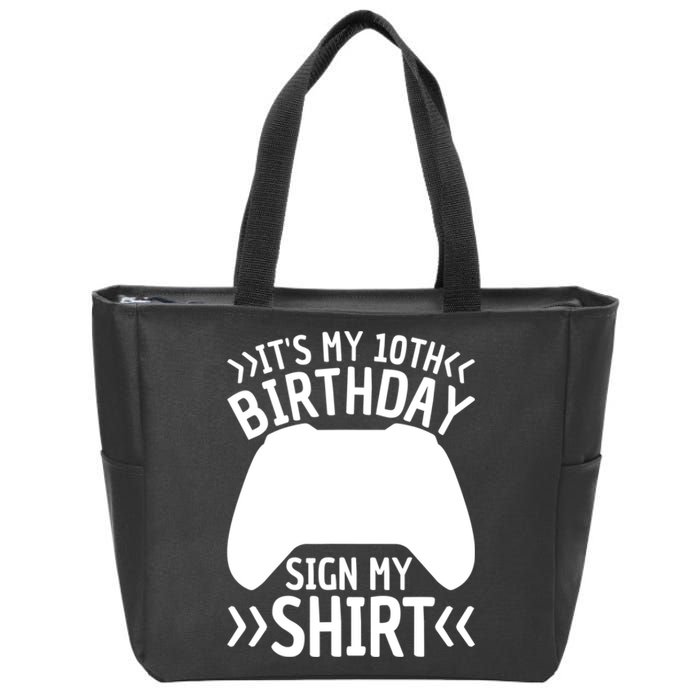 It's My 10th Birthday Sign My 10 Years Old Boy Gamer Zip Tote Bag