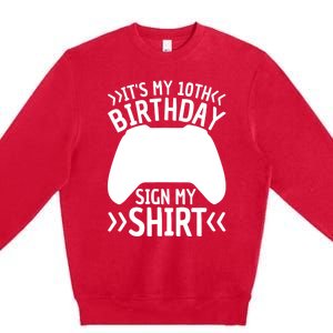 It's My 10th Birthday Sign My 10 Years Old Boy Gamer Premium Crewneck Sweatshirt