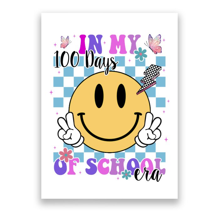 In My 100 Days Of School Era Retro Groovy Smile Poster