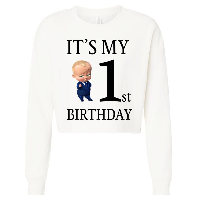 It's My 1st Birthday Cropped Pullover Crew