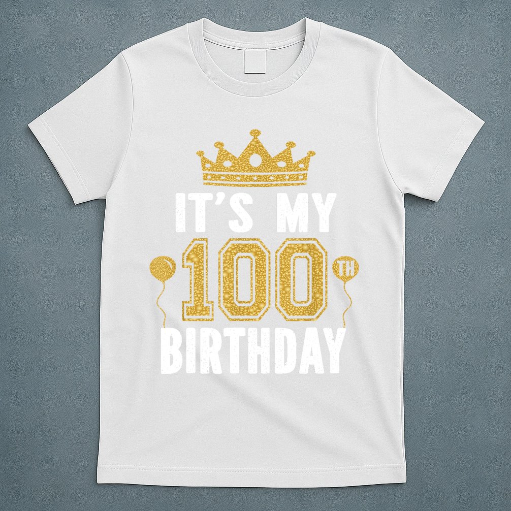 Its My 100th Birthday Gift For 100 Years Old Man And Woman T-Shirt