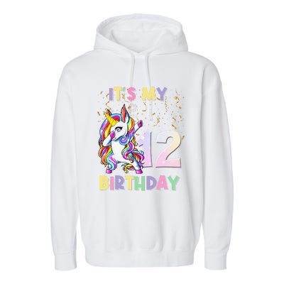 It's My 12th Birthday Unicorn 12 Year Olds Outfit Garment-Dyed Fleece Hoodie