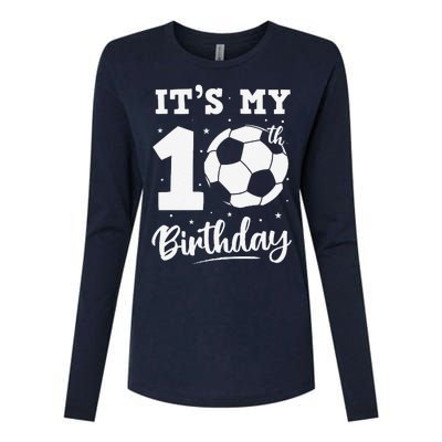 ItS My 10th Birthday Soccer Ten Year Old Birthday Boy Womens Cotton Relaxed Long Sleeve T-Shirt