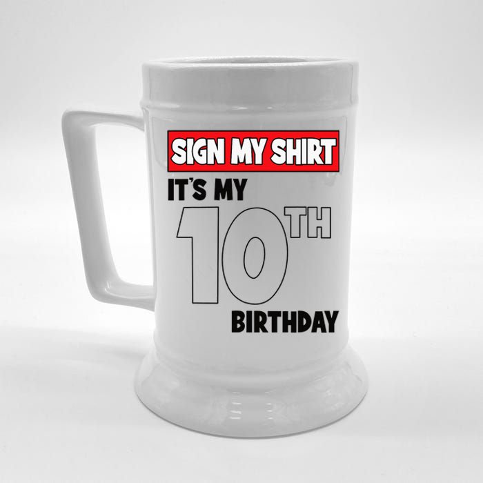 It's My 10th Birthday Party 10 Years Old   Sign My Beer Stein