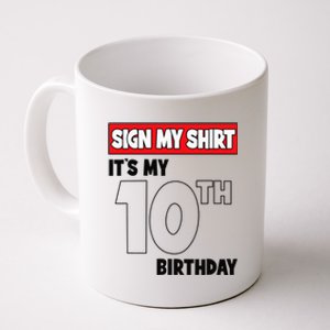 It's My 10th Birthday Party 10 Years Old   Sign My Coffee Mug