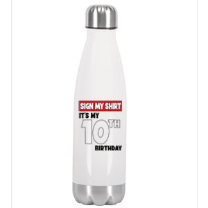 It's My 10th Birthday Party 10 Years Old   Sign My Stainless Steel Insulated Water Bottle