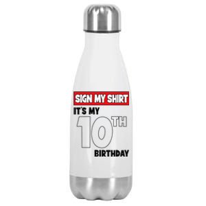 It's My 10th Birthday Party 10 Years Old   Sign My Stainless Steel Insulated Water Bottle