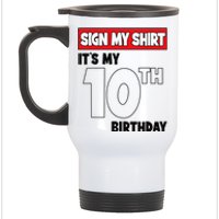 It's My 10th Birthday Party 10 Years Old   Sign My Stainless Steel Travel Mug