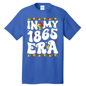 In My 1865 Era Groovy Junenth June 19th 1865 Freedom Day Gift Tall T-Shirt