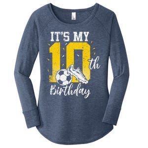 ItS My 10th Birthday Soccer 10th Birthday Player Women's Perfect Tri Tunic Long Sleeve Shirt