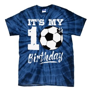 ItS My 10th Birthday Soccer Player 10 Bday Party Team Tie-Dye T-Shirt