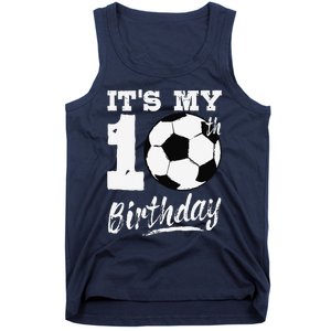 ItS My 10th Birthday Soccer Player 10 Bday Party Team Tank Top