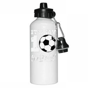 ItS My 10th Birthday Soccer Player 10 Bday Party Team Aluminum Water Bottle