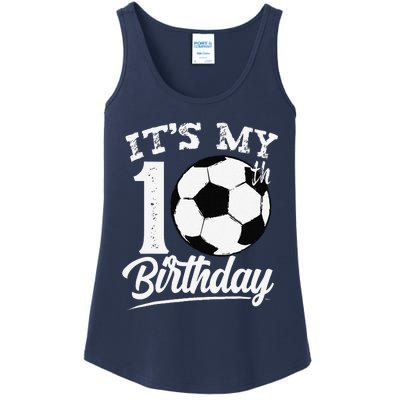 ItS My 10th Birthday Soccer Player 10 Year Old Ladies Essential Tank