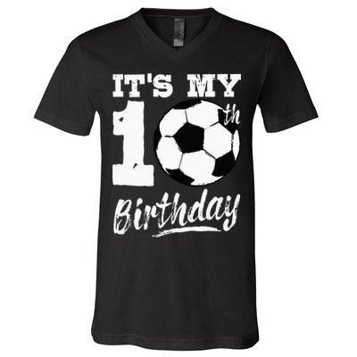Its My 10th Birthday Soccer Player 10 Bday Party Team V-Neck T-Shirt