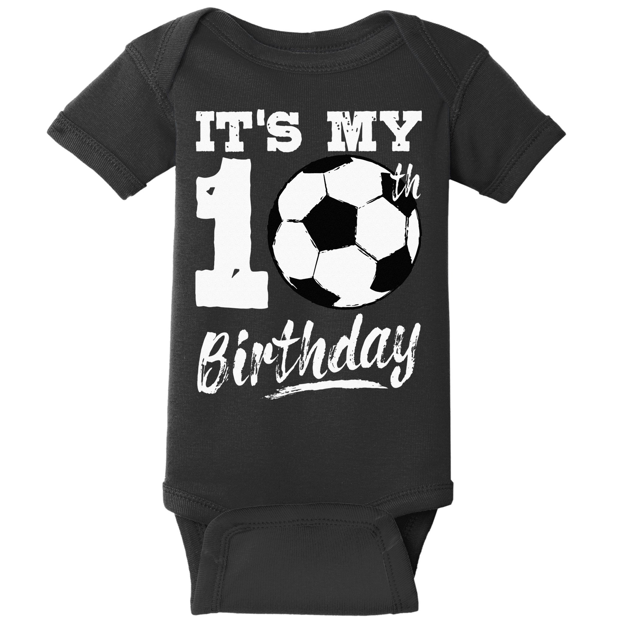 Its My 10th Birthday Soccer Player 10 Bday Party Team Baby Bodysuit