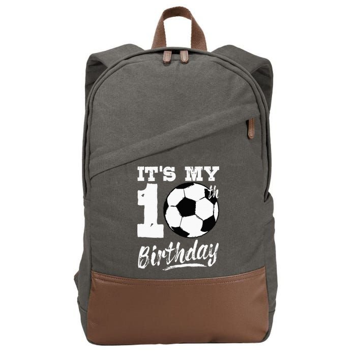 Its My 10th Birthday Soccer Player 10 Bday Party Team Cotton Canvas Backpack