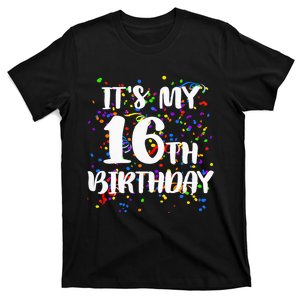 Its My 16th Birthday T-Shirt