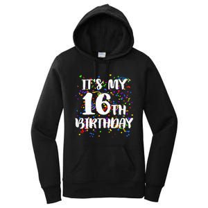 Its My 16th Birthday Women's Pullover Hoodie