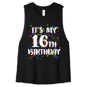 Its My 16th Birthday Women's Racerback Cropped Tank