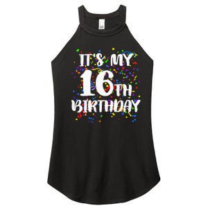 Its My 16th Birthday Women's Perfect Tri Rocker Tank