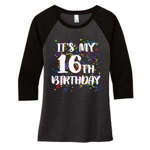 Its My 16th Birthday Women's Tri-Blend 3/4-Sleeve Raglan Shirt