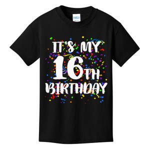 Its My 16th Birthday Kids T-Shirt