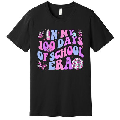 In My 100 Days Of School Era Retro Disco 100th Day Of School Premium T-Shirt