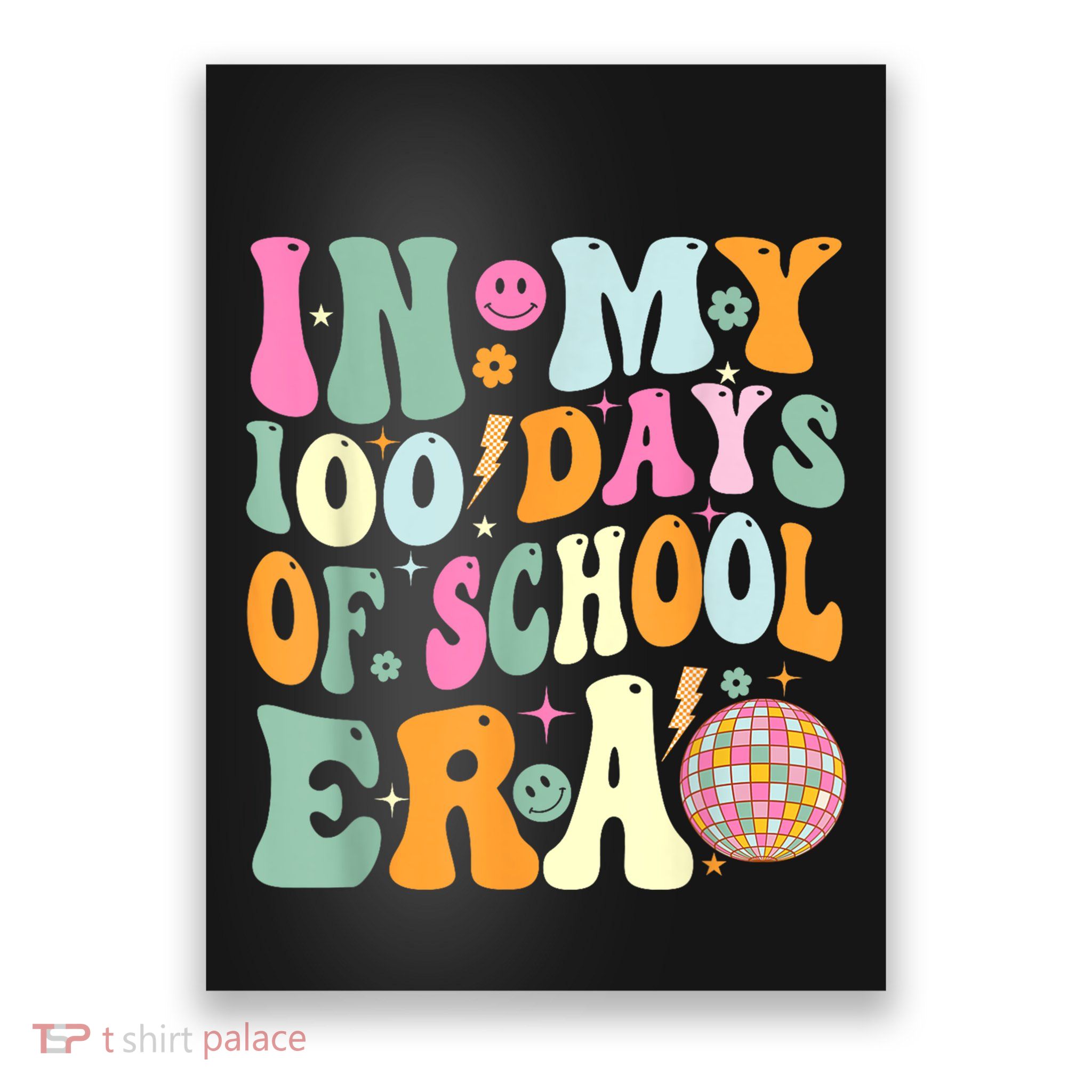 In My 100 Days Of School Era Teacher 100 Days Of School Poster