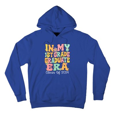 In My 1st Grade Graduate Era Groovy Last Day Of First Grade Gift Hoodie