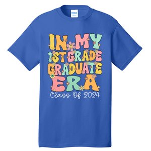 In My 1st Grade Graduate Era Groovy Last Day Of First Grade Gift Tall T-Shirt