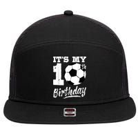 It's My 10th Birthday Soccer Player 10 Bday Party Team 7 Panel Mesh Trucker Snapback Hat