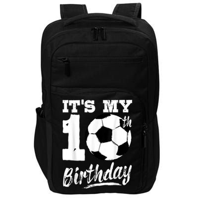It's My 10th Birthday Soccer Player 10 Bday Party Team Impact Tech Backpack