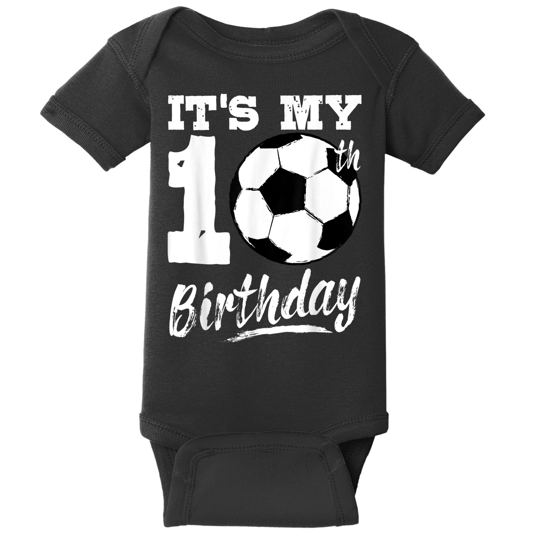 It's My 10th Birthday Soccer Player 10 Bday Party Team Baby Bodysuit