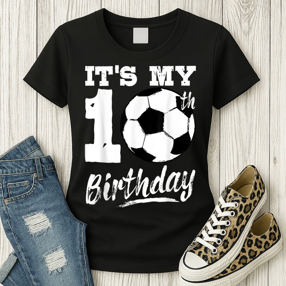 It's My 10th Birthday Soccer Player 10 Bday Party Team Womens T-Shirt