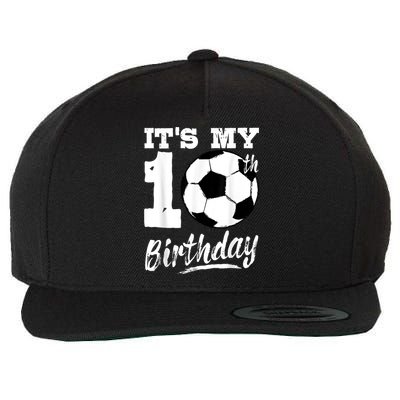 It's My 10th Birthday Soccer Player 10 Bday Party Team Wool Snapback Cap